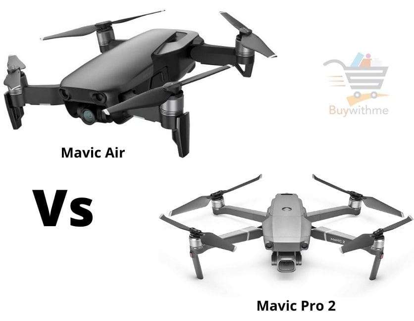 Mavic Air vs Mavic Pro 2