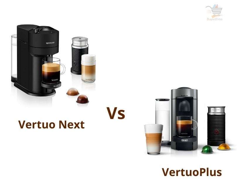 Vertuo Next vs VertuoPlus