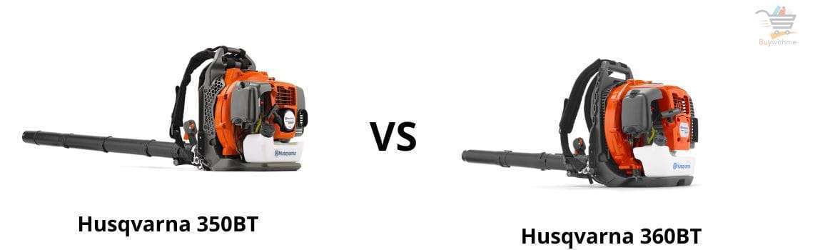 Husqvarna 350BT vs 360BT