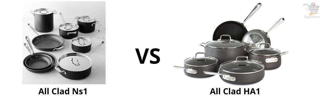 All Clad Ns1 Vs HA1