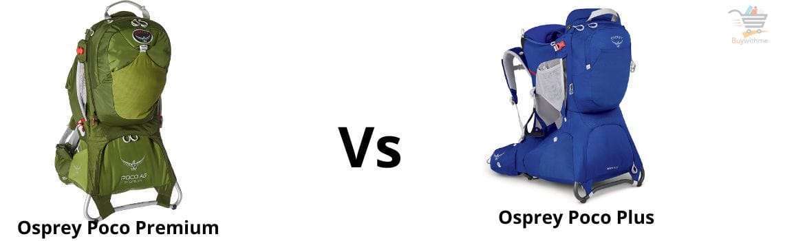 Osprey Poco Premium vs Plus