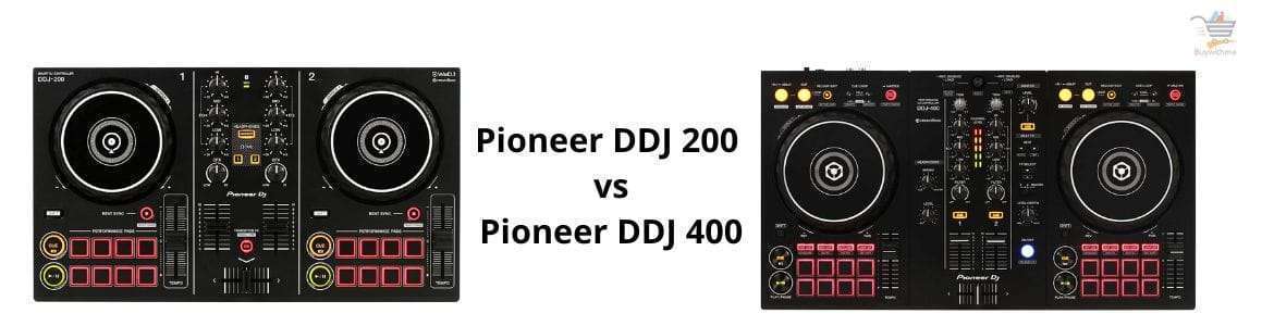 Pioneer DDJ 200 vs 400