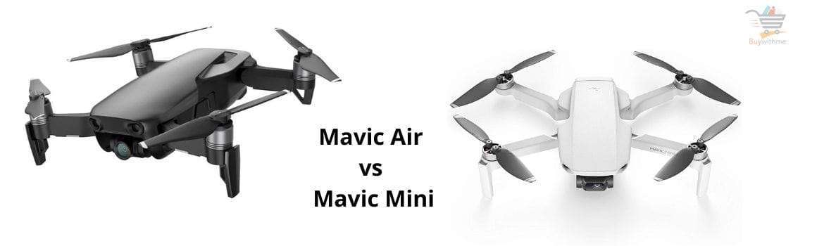 Mavic Air vs Mavic Mini